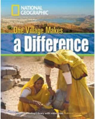 One Village Makes a Difference + Book with Multi-ROM: Footprint Reading Library 1300 (National Geographic Footprint)