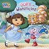 Dora in Wonderland (Dora the Explorer) (Pictureback by Mary Tillworth