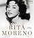 Rita Moreno: A Memoir