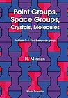 Point Groups, Space Groups, Crystals...: Space Groups
