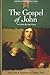 The Gospel of John: The Wor...
