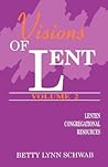 Visions Of Lent (Year 2)
