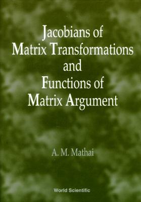 Jacobians of Matrix Transformation... (Hardcover)