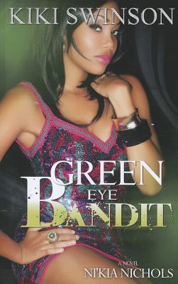 Green Eye Bandit (Paperback)