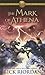 The Mark of Athena (The Heroes of Olympus, #3)