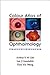 COLOUR ATLAS OF OPHTHALMOLOGY by Arthur S.M. Lim