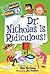 Dr. Nicholas Is Ridiculous! (My Weirder School #8)