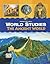 World Studies: The Ancient ...