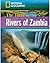 The Three Rivers of Zambia