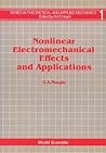 Nonlinear Electromechanical Effects And Applications (Theoretical and Applied Mechanics) Nonlinear Electromechanical Effects And Applications (Theoretical and Applied Mechanics)