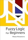 Fuzzy Logic For Beginners