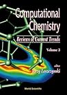 Computational Chemistry: Reviews of Current Trends, Volume 3