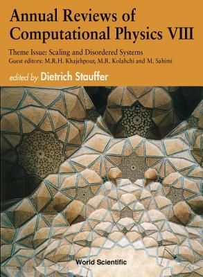 ANNUAL REVIEWS OF COMPUTATIONAL PHYSICS VIII