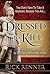 Dressed to Kill: A Biblical Approach to Spiritual Warfare and Armor