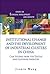Institutional Change and the Development of Industrial Clusters in China : Case Studies from the Textile and Clothing Industry (Series on Economic Development and Growth)