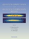 Quantum Computation and Quantum Information Theory: 12-23 July 1999 Villa Gualino, Torino, Italy Quantum Computation and Quantum Information Theory: 12-23 July 1999 Villa Gualino, Torino, Italy