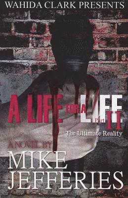 A Life for a Life II: The Ultimate Reality (Wahida Clark Box Set Kindle Limited Edition)