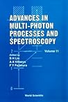 Advances in Multi-Photon Processes and Spectroscopy, Volume 11