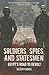 Soldiers, Spies, and States...