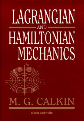 Lagrangian & Hamiltonian Mechanics (Hardcover)