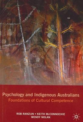 Psychology and Indigenous Australians: Foundations of cultural competence