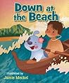 Down at the Beach by Jamie Meckel