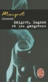 Maigret, Lognon e...