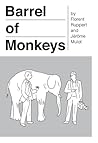Barrel of Monkeys by Florent Ruppert