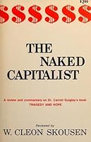 The Naked Capitalist by W. Cleon Skousen