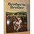 Brother to Brother: The Story of the Latter-day Saint Missionaries who took the Gospel to Black Africa