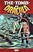 The Tomb of Dracula Volume 1