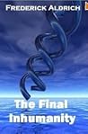 The Final Inhumanity
