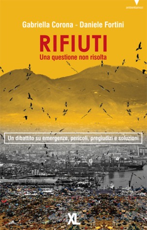 Rifiuti: Una questione non risolta