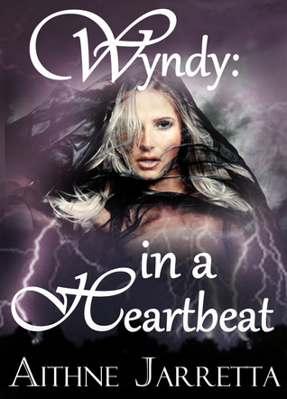 Wyndy: in a Heartbeat