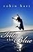 Into the Blue (Blue Club #2)