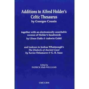 Additions to Alfred Holder's Celtic Thesaurus