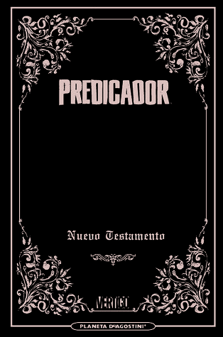Predicador: Edición Integral Nº 03: Nuevo Testamento (Preacher Integral 3 de 3)