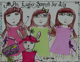 An Easter Bonnet for Lily