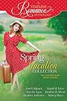 Spring Vacation Collection (A Timeless Romance Anthology, #2) Spring Vacation Collection (A Timeless Romance Anthology, #2)