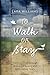 To Walk Or Stay by Lara Williams