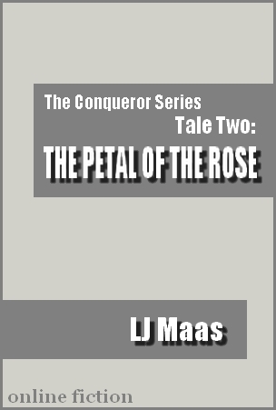 The Petal of the Rose (Conqueror, #2)