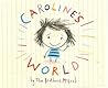 Caroline's World