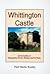 Whittington Castle and the Families of Bleddyn ap Cynfyn, Peverel, Maminot, Powys and Fitz Warin