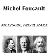 Nietzsche, Freud,...