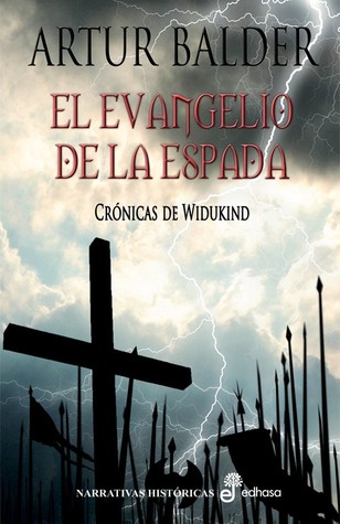 El evangelio de la espada: Crónicas de Widukind