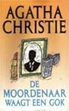 De moordenaar waa...
