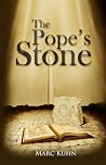 The Pope's Stone by Marc Kuhn