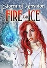 Fire and Ice by R.E. Sheahan