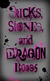 Sticks, Stones, and Dragon Bones by Evelyn Ink