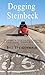 Dogging Steinbeck: How I We...
